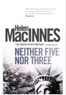 Helen MacInnes - Neither Five Nor Three