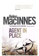 Helen MacInnes - Agent in Place