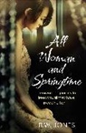 B W Jones, B. W. Jones, B.W. Jones, Jones B.W. - All Woman and Springtime