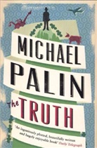 Michael Palin - The Truth