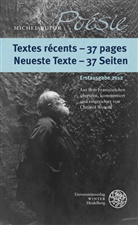 Michel Butor, Christo Weiand, Christof Weiand - Textes récents - 37 pages. Neueste Texte - 37 Seiten