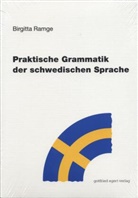 Birgitta Ramge - Praktische Grammatik der schwedischen Sprache