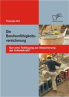 Thomas Hirt - Die Berufsunfähigkeitsversicherung