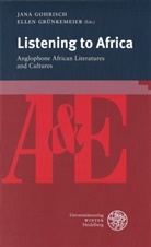 Jan Gohrisch, Jana Gohrisch, Grünkemeier, Grünkemeier, Ellen Grünkemeier - Listening to Africa