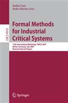 Stefa Leue, Stefan Leue, Merino, Merino, Pedro Merino - Formal Methods for Industrial Critical Systems