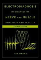 Jun Kimura, Jun (Professor Kimura, Kimura Jun - Electrodiagnosis in Diseases of Nerve and Muscle