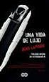 Jens Lapidus - Trilogía negra de Estocolmo 3. Una vida de lujo