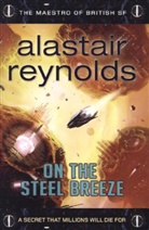 Alastair Reynolds - On the Steel Breeze