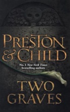 Child, Lincoln Child, Presto, Douglas Preston - Two Graves