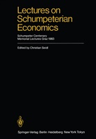 C. Seidl, Christia Seidl, Christian Seidl - Lectures on Schumpeterian Economics