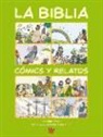 Herminio Otero, Felipe López Salán - La Biblia : cómics y relatos