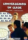 Gloria López Llebot, María Ros López Llebot, María Rosa López Llebot - Conversemos en clase