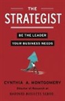 Cynthia Montgomery, Cynthia A Montgomery, Cynthia A. Montgomery - The Strategist