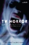 Stacey Abbott, Stacey (University of Roehampton Abbott, Lorna Jowett, Lorna (University of Northampton Jowett, Lorna Abbott Jowett - TV Horror