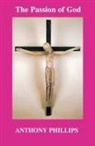 A. Phillips, Anthony Phillips - The Passion of God
