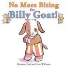 Bernette Ford, Bernette/ Williams Ford, Sam Williams - No More Biting for Billy Goat!