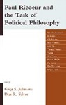 Johnson, Greg S Johnson, Greg S. (EDT)/ Stiver Johnson, Greg S. Johnson, Johnson Greg S., Dan R. Stiver... - Paul Ricoeur and the Task of Political Philosophy