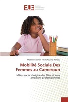 Modestine Carole Tchatchouang Yonzou, Yonzou-m - Mobilite sociale des femmes au