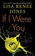 Lisa R. Jones, Lisa Renee Jones, Paul Walgren - If I Were You