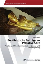 Martin Böker - Buddhistische Beiträge zu Palliative Care