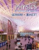 John Jewett, John W. Jewett, Jewett John, Raymond Serway, Raymond A. Serway, Serway Raymond - Physics for Scientists and Engineers