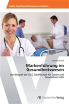 Susanne Krauss - Markenführung im Gesundheitswesen
