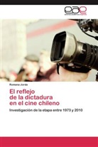 Romana Jorda - El reflejo de la dictadura en el cine chileno
