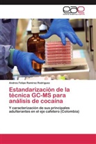 Andres Felipe Ramirez Rodriguez - Estandarización de la técnica GC-MS para análisis de cocaína