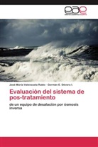 Germán E Dévora I, Germán E. Dévora I., José Marí Valenzuela Rubio, José María Valenzuela Rubio - Evaluación del sistema de pos-tratamiento