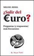 Miguel Riera Montesinos - ¿Salir del euro? : preguntas (y respuestas) más frecuentes