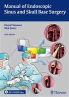 Nick Jones, Nick S Jones, Klinik Hirslanden ORL-Zentrum, Daniel Simmen, Jones, Jones... - Manual of Endoscopic Sinus Surgery