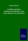 Friedrich Wencker, Friedrich Wencker-Wildberg, Reinhard Zöllner - In Indien und Asien