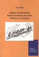 Ad David, Ad. David, Adam David - Doktor David erzählt