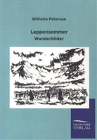 Wilhelm Cahn, Wilhelm Petersen - Lappensommer