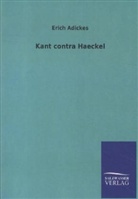 Erich Adickes - Kant contra Haeckel