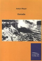 Anton Mayer, August Sauer - Kanada