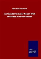 Otto Sommerstorff, Herbert Tichy - Ins Wunderreich der Neuen Welt