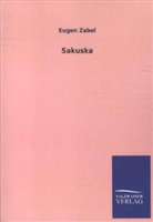 Eugen Zabel - Sakuska