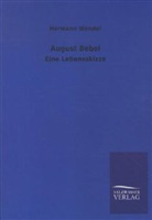 Hermann Wendel - August Bebel
