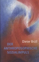 Dieter Brüll - Der anthroposophische Sozialimpuls