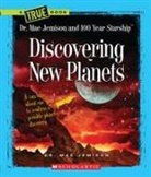 Mae Jemison, DANA ME MAE JEMISON, Dana Meachen Rau - Discovering New Planets (a True Book: Dr. Mae Jemison and 100 Year Starship)