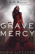 Robin LaFevers, Robin Lorraine LaFevers - Grave Mercy