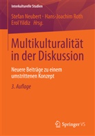 Stefan Neubert, H.-J. Roth, Hans-Joachi Roth, Hans-Joachim Roth, Erol Yildiz - Multikulturalität in der Diskussion