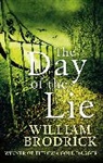 William Brodrick - The Day of the Lie