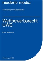 Kai Wünsche, Kai E (Dr.) Wünsche, Kai E (Prof. Dr.) Wünsche, Kai E. Wünsche - Wettbewerbsrecht - UWG - 2022