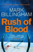 Mark Billingham, Billingham Mark, Mark Billingham Ltd - Rush of Blood