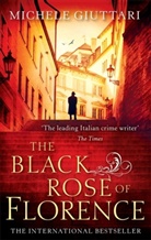 Michele Giuttari, Giuttari Michele, Michele Guittari - The Black Rose of Florence Volume 5