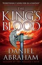 Daniel Abraham, Abraham Daniel - The King's Blood