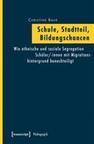 Christine Baur - Schule, Stadtteil, Bildungschancen