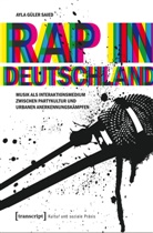 Ayla Güler Saied, Ayla Güler Saied - Rap in Deutschland